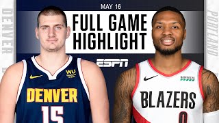 Denver Nuggets at Portland Trail Blazers | Full Game Highlights