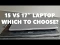 15.6 vs 17.3 Inch Laptop - Size, Weight & Use Case Comparison - Which to Choose?