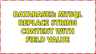 Databases: MYSQL REPLACE string content with field value