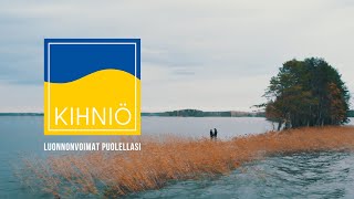 Kihniö - Luonnonvoimat puolellasi