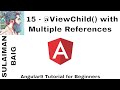 Angular 9 Tutorial for Beginners. 15 - @ViewChild() with Multiple Reference | SULAIMAN BAIG