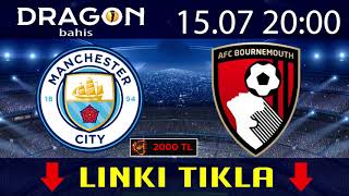 Manchester City VS Bournemouth 15.07.20 - 20:00! İngiltere. Premier Ligi