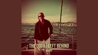 The Door I Left Behind