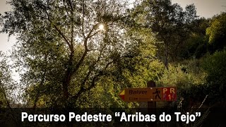 Percurso pedestre Arribas do Tejo PR1... pela estrada da natureza!