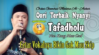 QORI TERBAIK NYANYI TAFADHOLU COVER BY AL AZHAR CILEGON BANTEN