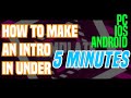 How To Make a YouTube Intro in Under 5 minutes! iOS, Android, PC Make/Edit Panzoid Clipmaker Intros