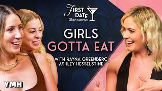 Girls Gotta Eat | First Date with Lauren Compton | Ep. 23
