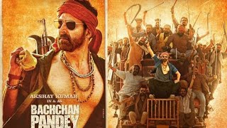 Bachchan Pandey l Official Trailers 2022 // Akshay Kumar full movie 2022