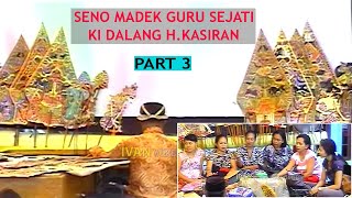 PART 3 PAGELARAN WAYANG KULIT SEMALAM SUNTUK KI DALANG H.KASIRAN