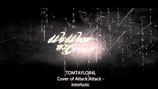 Attack Attack - Interlude (FL Studio 10)