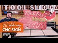 Making a Wedding Sign on New CNC | ToolsToday