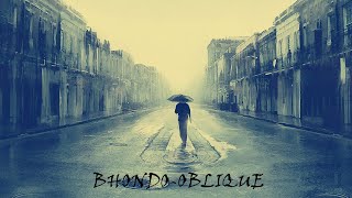 Oblique - Bhondo