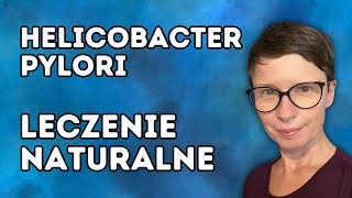 Jak naturalnie zlikwidować Helicobacter pylori? Masz to w kuchni.