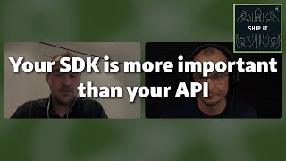 For the best DX, focus more on your SDK than your API