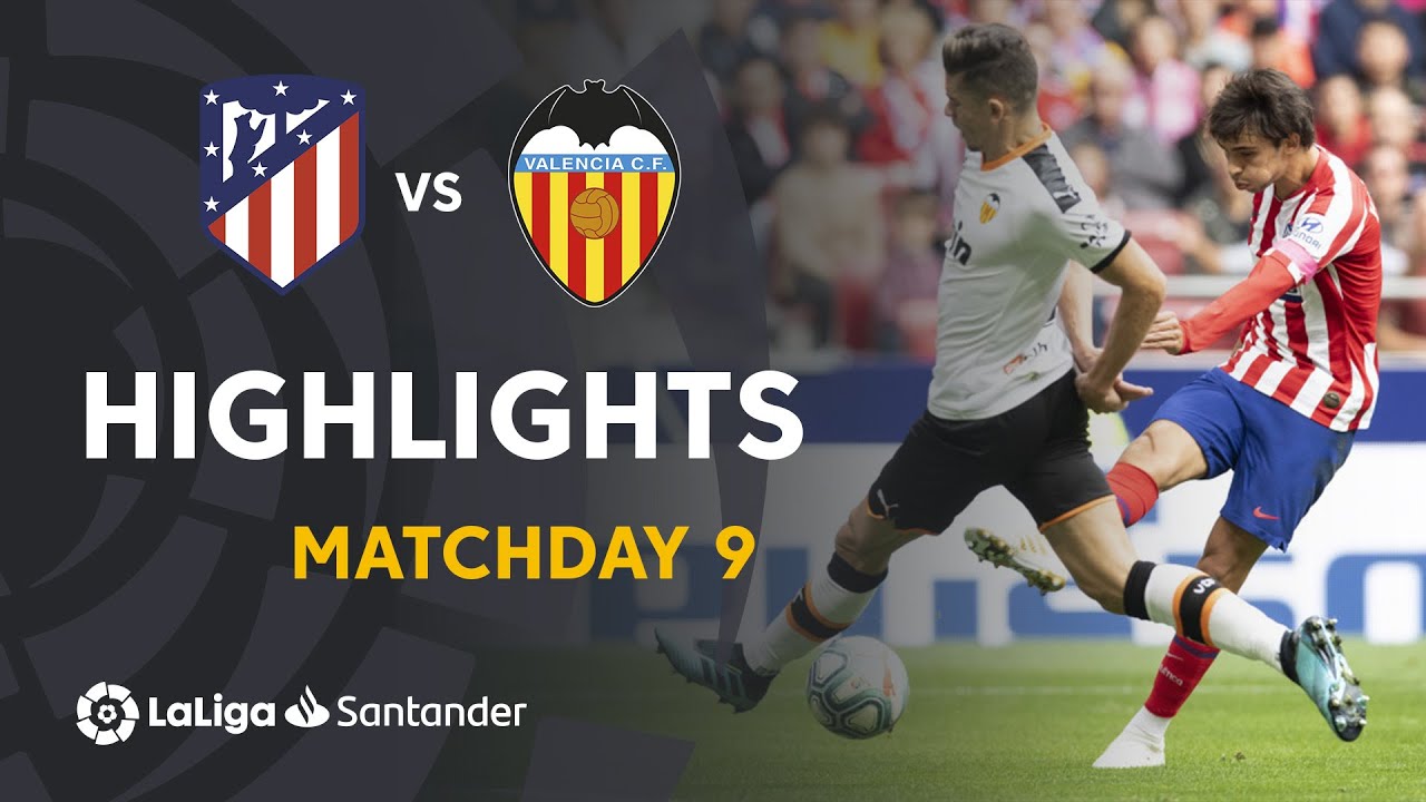 Highlights Atletico Madrid Vs Valencia CF (1-1) - YouTube