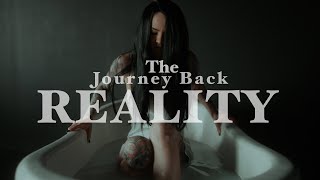 The Journey Back - Reality Official Music Video