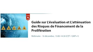 Webinaire du GAFI sur L'évaluation et L'atténuation des Risques de Financement de la Prolifération