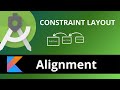 Constraint Layout Alignment || constraint layout align right, left, top, bottom || Android Tutorial