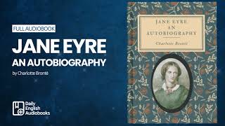 Jane Eyre: An Autobiography by Charlotte Brontë (2/2) - Full English Audiobook