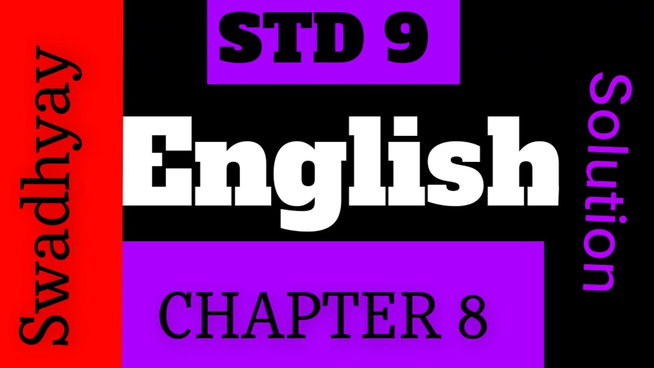 Std 9 English Chapter 9 Swadhyay Full Solution Class9 Studywithsmile