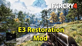 Far Cry 4 - E3 Restoration Mod Gameplay