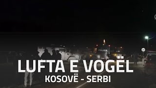 ExpressStory: Lufta e vogël e Kosovës dhe Serbisë