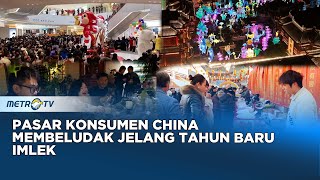 Pasar Konsumen China Semakin Ramai Menjelang Tahun Baru Imlek