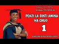 PENZI LA BINTI AMINA WA CHUO💞😭 | SIMULIZI | UTANGULIZI /TRAILER ♥️♥️ SUBSCRIBE