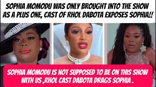 Sophia momodu was only brought into the show as a plus one, cast of RHOL dabota exposes Sophia!!!