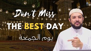 Don't  Miss The Best Day - Jumuah