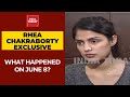 Rhea Chakraborty Explains On What Happened Between Her And Sushant Singh On June 8