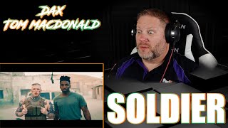 Dax & Tom MacDonald TEAM UP for a POWERFUL Message! 🔥 | 'Soldier' Official Video REACTION