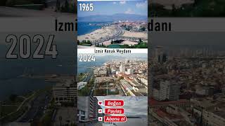 İzmir Konak Meydanı 1965 - 2024 Karşılaştırma