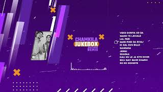 Chamkila Jukebox | Jind Bains Remix | New Punjabi Song | Evergreen Nonstop Hits Old Songs 2024