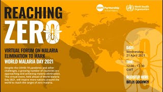 Reaching Zero: virtual forum on malaria elimination