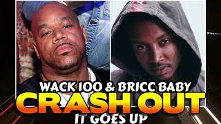 WACK 100 & BRICC BABY GO AT IT ABOUT PAPERWORK,  BIG U & IT GOES ALL THE WAY UP. WACK 100 CLUBHOUSE