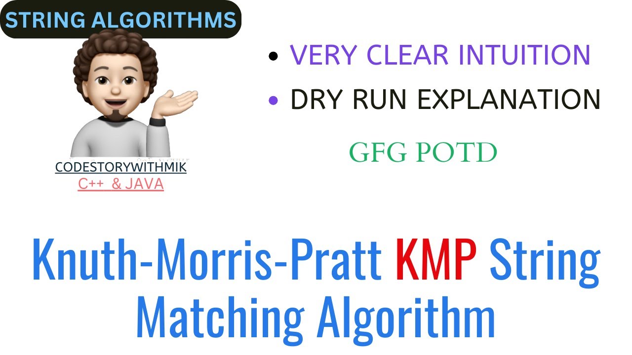 Knuth-Morris-Pratt KMP String Matching Algorithm | Search Pattern | GFG ...