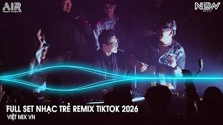Nonstop Trend 2026 - Nhạc Remix Triệu View Tiktok - Nonstop 2026 Vinahouse Bay Phòng Bass Cực Mạnh