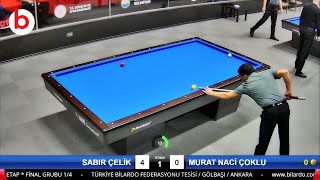 Murat Naci ÇOKLU Vs Sabır ÇELİK | 3 BANT BİLARDO 1.ETAP 2022 ANKARA | 3 Cushion Billiards 당구