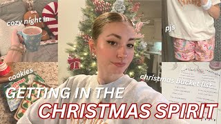 GETTING INTO THE CHRISTMAS SPIRIT!🎄🧸cozy night in, christmas bucket list, holiday baking, etc.