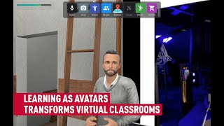 Learning as avatars transforms virtual classrooms