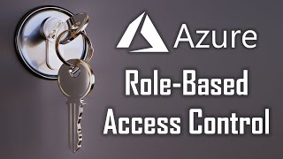 Role-Based Access Controls (RBAC) on Azure