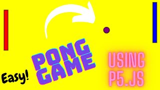 The Pong Game in P5.js editor using JavaScript | EASY | Code Included