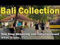 One Stop Shopping And Entertainment..!! What Is new In Bali Collection..??? #nusaduabali