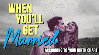 How To Predict When You'll Get Married, Based On Astrology