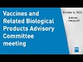 Vaccines and Related Biological Products Advisory Committee meeting