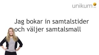 Jag bokar in samtalstider och tilldelar en samtalsmall