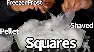 Ice ASMR | Request 612 | Shaved Freezer Frost Nugget Square Bars