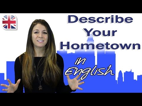 Talking About Your Hometown - Spoken English Lesson Talking About Your Hometown - Spoken English Lesson