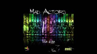 Mad Actors - The Ride (The Freak Show Remix)